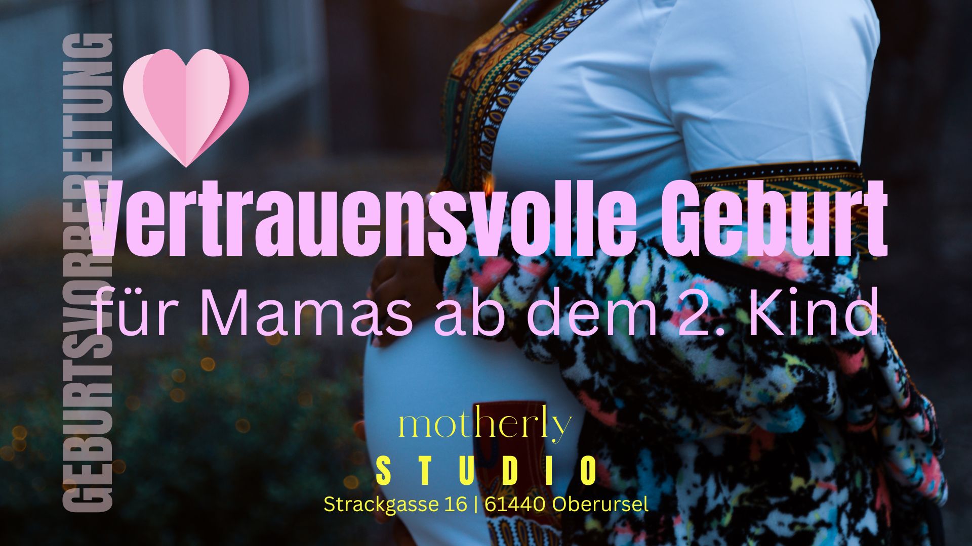 Geburtsvorbereitung im motherly STUDIO | Vertrauensvolle Geburt für Mamas ab dem 2. Kind: Start am 02.08.2024