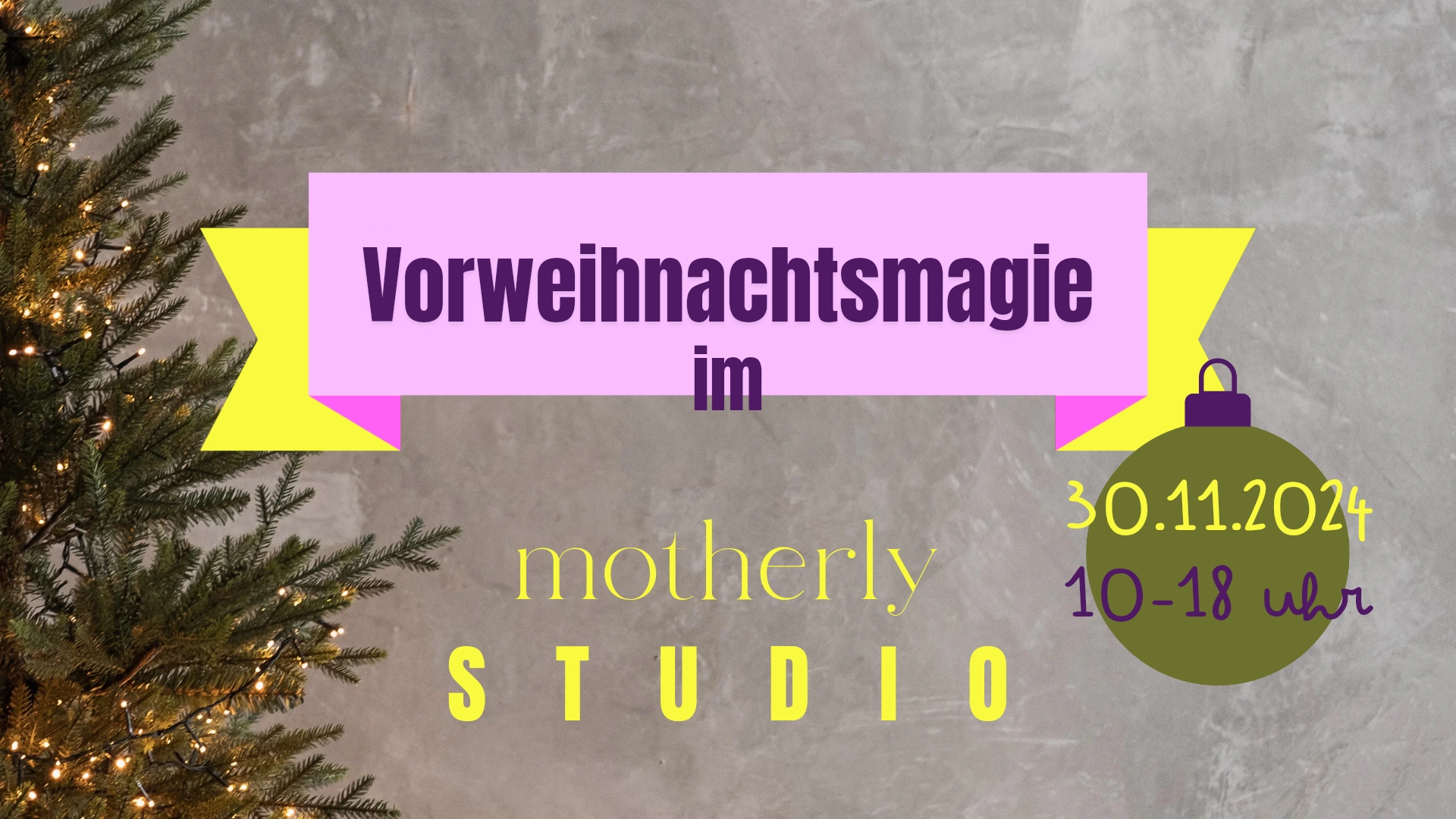 Vorweihnachtsmagie im motherly STUDIO: Indoor-Weihnachtsmarkt mit DIY-Workshops, Adventskränzen, weihnachtlichem Fotoshooting, Schmuck, Selbstgemachtem, Theaterstück und Soundhealing Bath