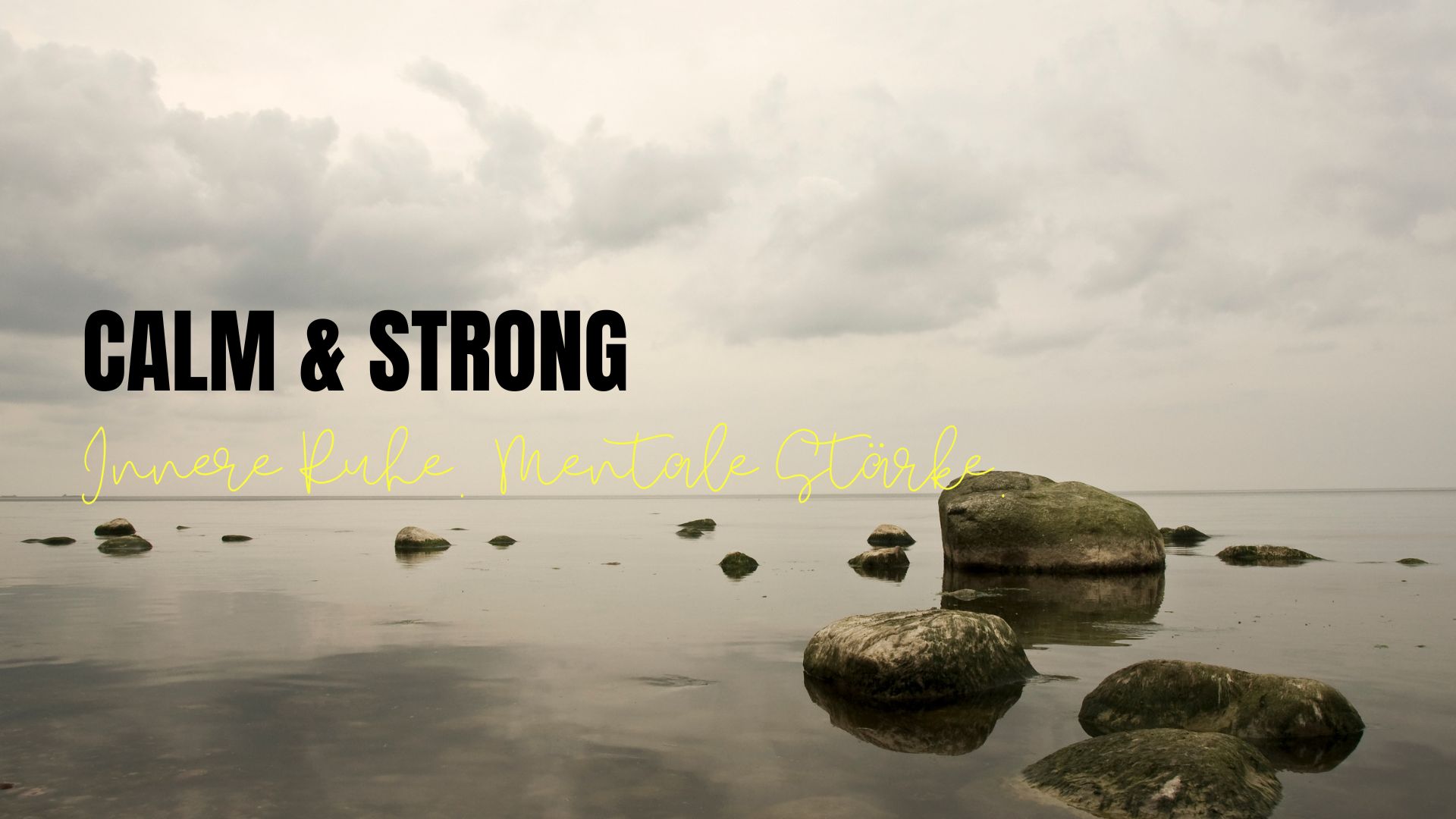 Neuer Kurs für Mamas und Frauen: CALM & STRONG – Innere Ruhe. Mentale Stärke.